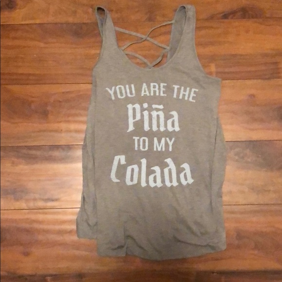 Tops - You are the pina to my colada tank
